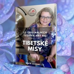 e-book 12 originálních technik hry na tibetské mísy